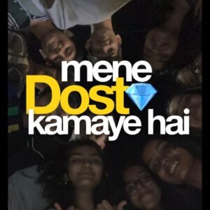 Mene Dost Kamaye Hai