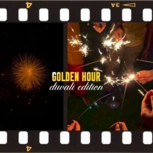 Golden Hour (Diwali Edition)