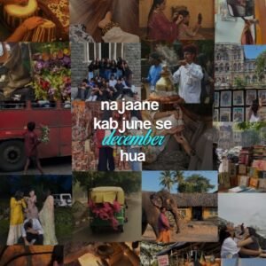 Na Jaane Kab June Se December Hua